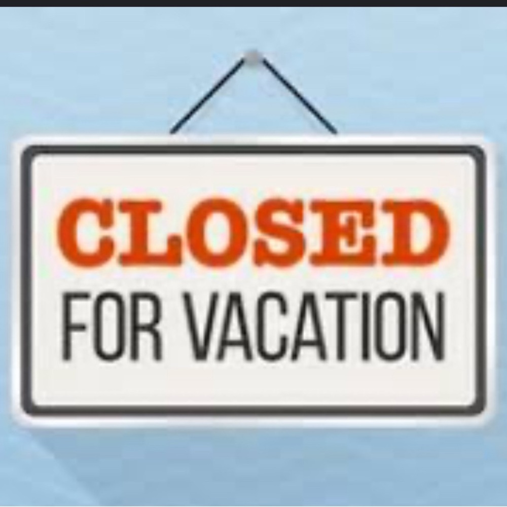 Closed for Vacation Sign